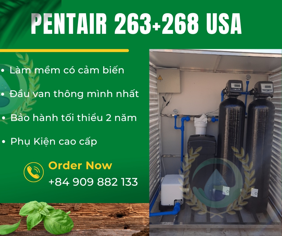 demo lọc tổng đầu nguồn pentair 263/268